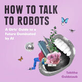 Coperta “How To Talk To Robots”