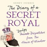 Coperta “The Diary of a Secret Royal”