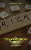 Coperta “Think And Grow Rich (Prometheus Classics)”