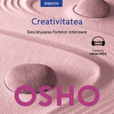 Coperta “Osho. Creativitatea. Descătușarea forțelor interioare”