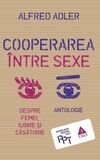 Coperta “Cooperarea între sexe. Despre femei, iubire și căsătorie. Antologie”