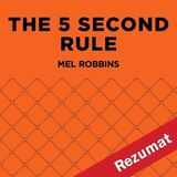 Coperta “The 5 Second Rule by Mel Robbins (Book Summary)”