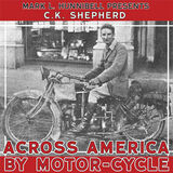 Coperta “Across America by Motor-Cycle: Remastered and Reset”