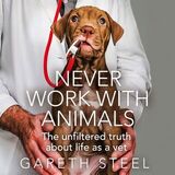 Coperta “Never Work with Animals”
