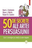 Coperta “50 de secrete ale artei persuasiunii”