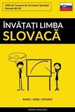 Coperta “Învățați Limba Slovacă - Rapid / Ușor / Eficient”