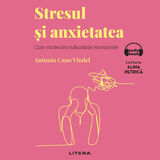 Coperta “Descopera Psihologia. Stresul si anxietatea. Cum vindecam tulburarile emotionale”