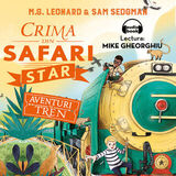 Coperta “Aventuri în tren. Crima din Safari Star”