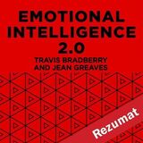 Coperta “Emotional Intelligence 2.0 by Travis Bradberry, Jean Greaves (Book Summary)”
