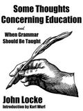 Coperta “Some Thoughts Concerning Education and When Grammar Should Be Taught?”