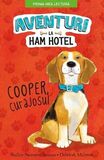 Coperta “Aventuri la Ham Hotel.  Cooper, curajosul”
