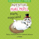 Coperta “Aventuri la Miau Motel. Marty magicianul”