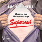 Coperta “Supercoach. 10 secrete care îți transformă viața”