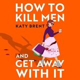 Coperta “How to Kill Men and Get Away With It”