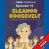 Coperta “E15. MICII EROI. Eleanor Roosevelt”