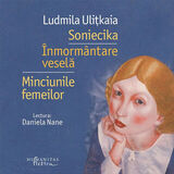 Coperta “Soniecika. Înmormântare veselă. Minciunile femeilor (audiobook)”