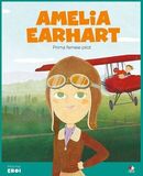 Coperta “Micii eroi - Amelia Earhart”