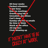 Coperta “It Doesn’t Have to Be Crazy at Work”