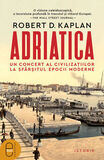 Coperta “Adriatica. Un concert al civilizațiilor la sfârșitul epocii moderne”