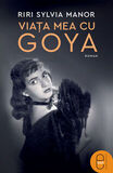 Coperta “Viața mea cu Goya”