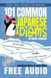 Coperta “101 Common Japanese Idioms in Plain English”