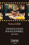 Coperta “Povestea poveștii în filmul românesc”
