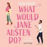 Coperta “What Would Jane Austen Do?”