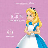 Coperta “Disney. Alice în Țara Minunilor”