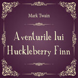 Coperta “Aventurile lui Huckleberry Finn”