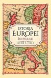 Coperta “Istoria Europei In Pilule”