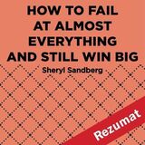 Coperta “How to Fail at Almost Everything and Still Win Big by Scott Adams (Book Summary)”