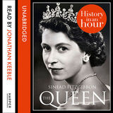 Coperta “The Queen: History in an Hour”