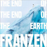 Coperta “The End of the End of the Earth”