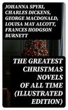 Coperta “The Greatest Christmas Novels of All Time (Illustrated Edition)”
