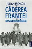 Coperta “Căderea Franței Invazia nazistă din 1940”