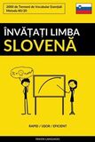 Coperta “Învățați Limba Slovenă - Rapid / Ușor / Eficient”